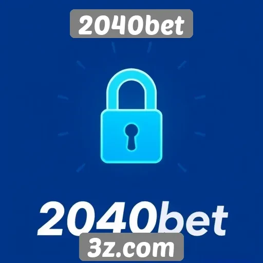 Segurança em apostas online no 2040bet